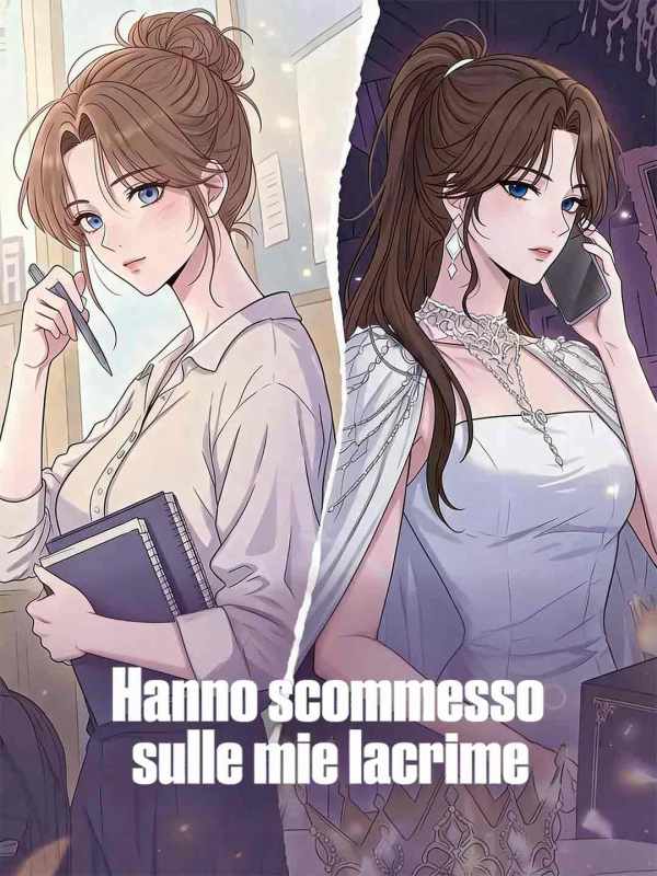 Hanno scommesso sulle mie lacrime