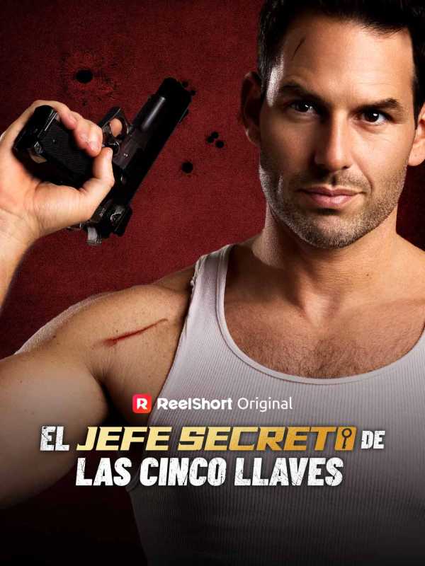 El Jefe Secreto de las Cinco Llaves